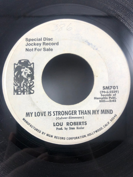 LOU ROBERTS MY LOVE IS STRONGER THAN MY MIND/ COLD HEART WLP PROMO 45 SOUL NM VG