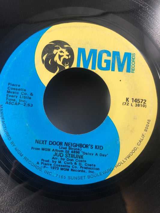 Jud Strunk Next Door Neighbor's Kid /I'd Prefer to do it all Again 7" 45 MGM VG