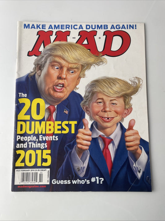 MAD Magazine Trump Cover Issue 537 February 2016: Make America Dumb Again!
