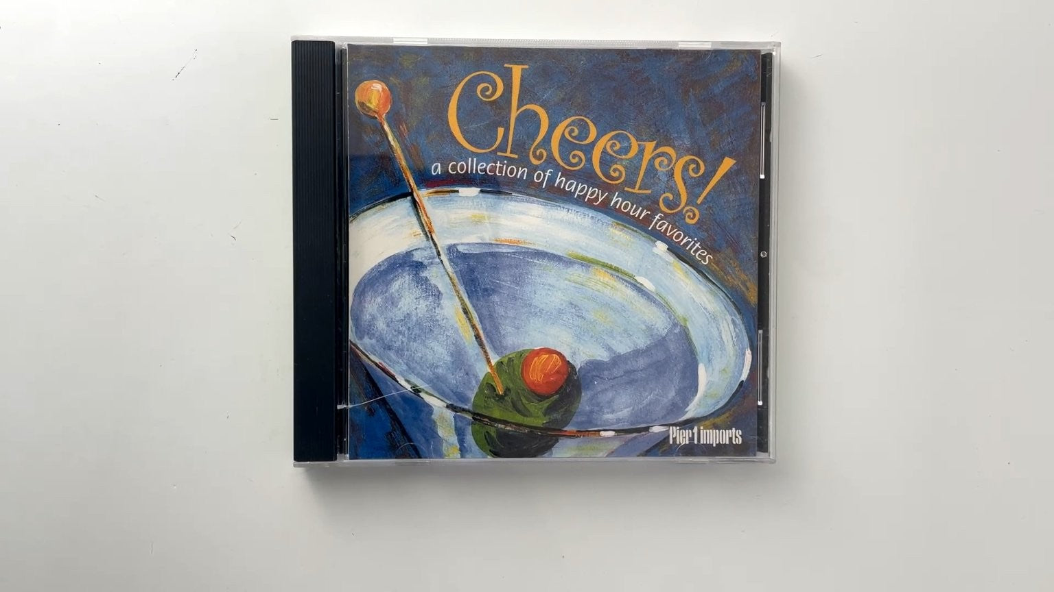 Cheers! A Collection of Happy Hour Favorites CD 2001 Compilation Pier 1 Imports
