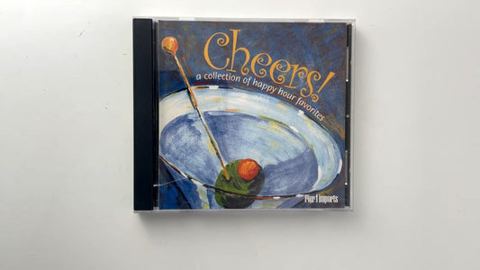 Cheers! A Collection of Happy Hour Favorites CD 2001 Compilation Pier 1 Imports
