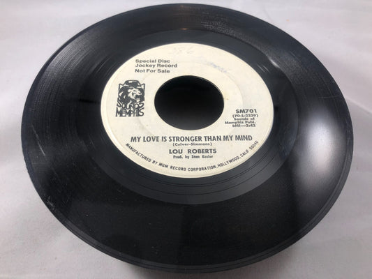LOU ROBERTS MY LOVE IS STRONGER THAN MY MIND/ COLD HEART WLP PROMO 45 SOUL NM VG