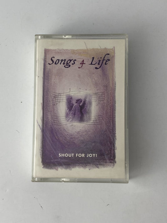 Songs 4 Life SHOUT FOR JOY! Cassette 1997 Time Life Music Compilation