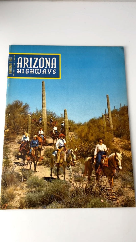 Arizona Highways Magazine November 1957 Vol XXXIII No 11 Desert Travel