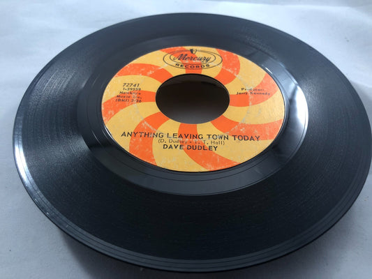 Country 45 Dave Dudley - I'D Rather Be Forgotten  Anything Leaving Town Today VG