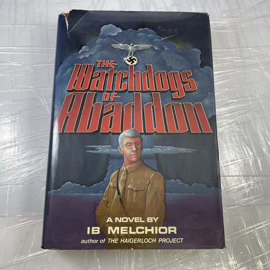 Ib Melchior: The Watchdogs of Abaddon 1st/1st HC/DJ Rare WW2 Fiction Hitlers Son