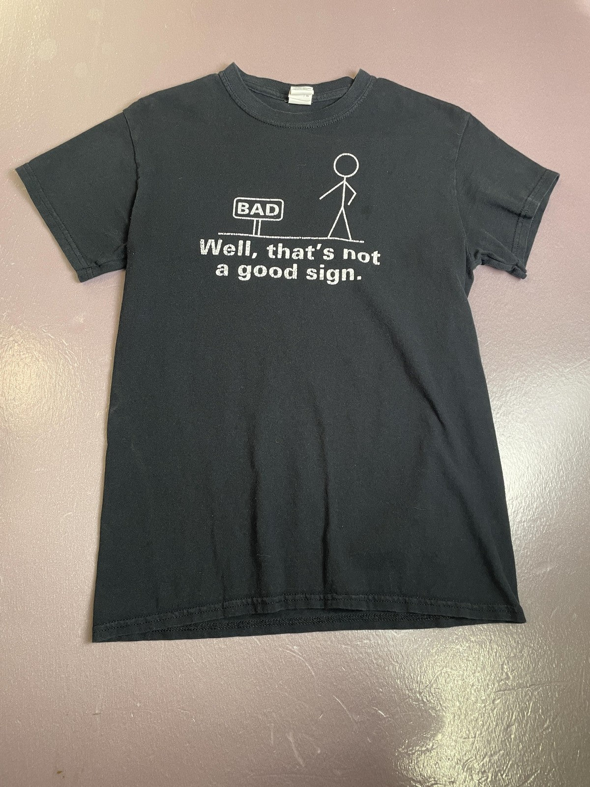 Well Thats Not a Good Sign Shirt Mens Small Black Funny Graphic Tee Stick Figure