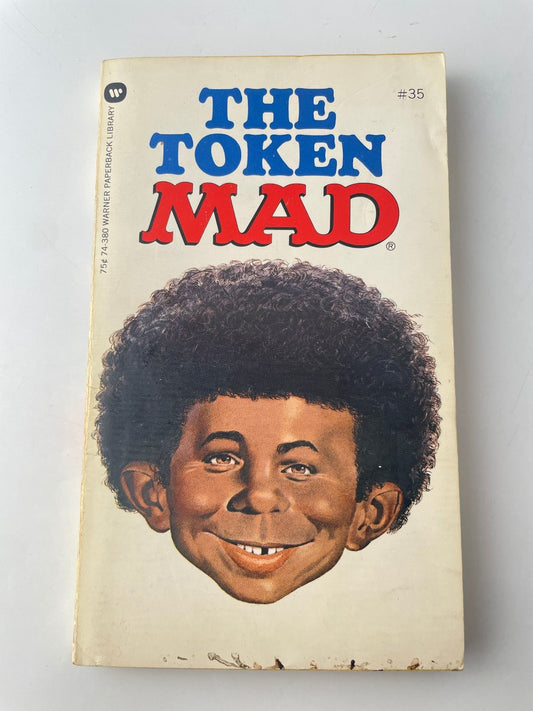 The Token Mad William M. Gaines 1973 First Printing Humor Warner Books