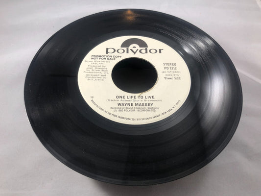 45 RPM Record   WAYNE MASSEY  One Life To Live    Stereo  PROMO Un Played