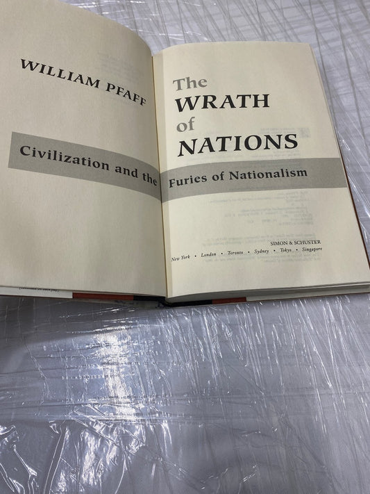 The Wrath of Nations William Pfaff 1993 First Edition Nationalism Simon &