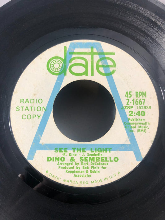 Rock Promo 45 Dino & Sembello - See The Light / Imogene And Me On Date VG PROMO