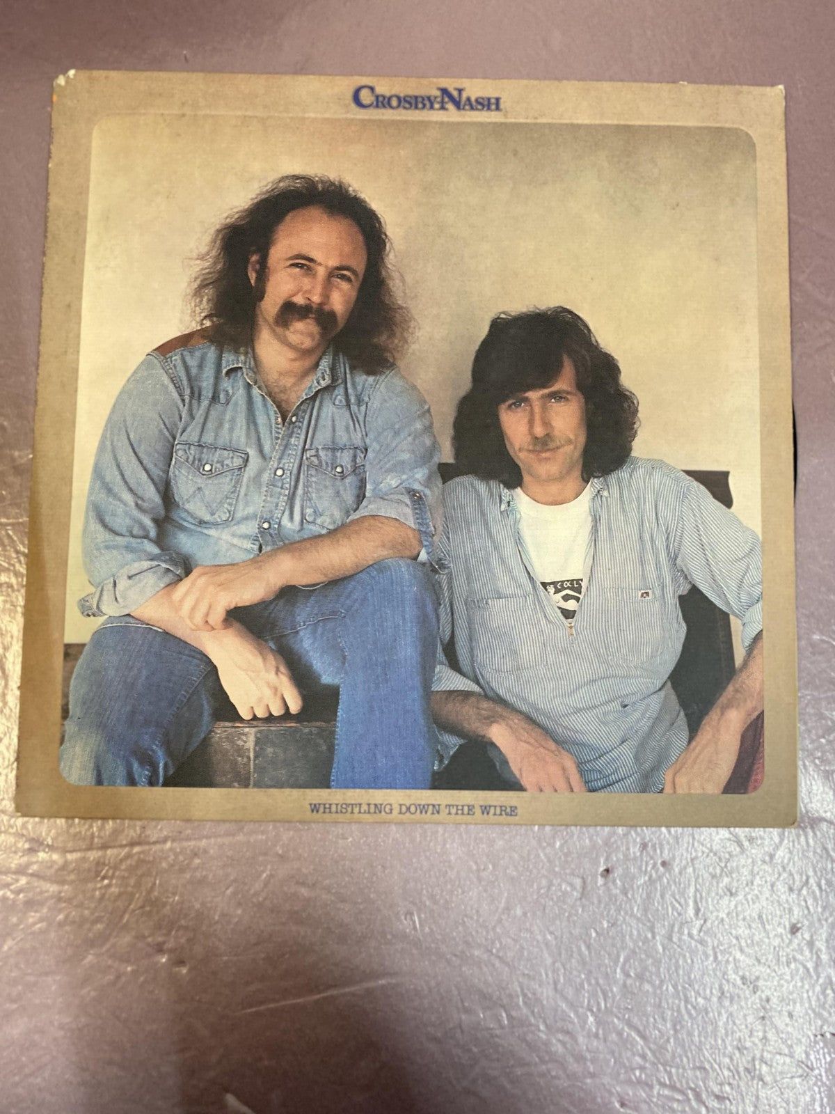Vintage Crosby Nash Whistling Down The Wire 12" Vinyl LP 1976 ABC Rock