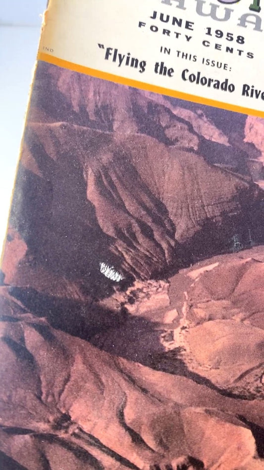 Arizona Highways Magazine June 1958 Vol 34 No 6 Flying Colorado River Grand