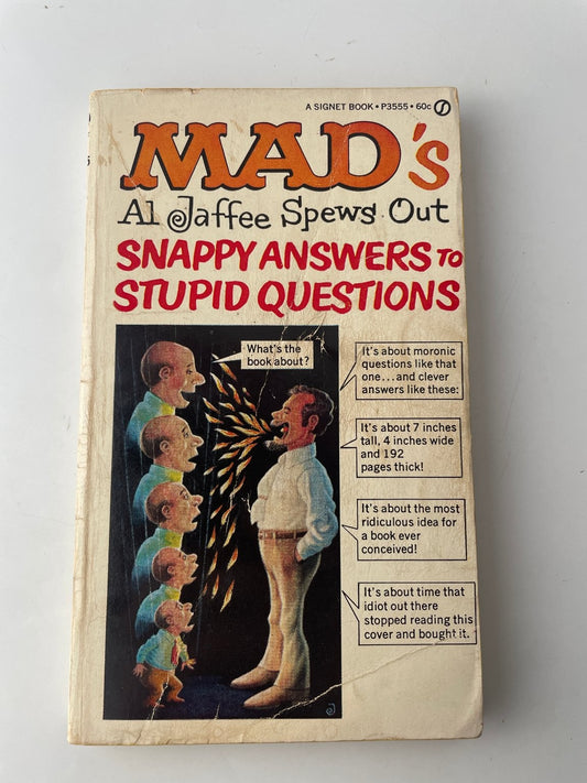 Mad's Snappy Answers to Stupid Questions Al Jaffee 1968 Eighth Printing Humor