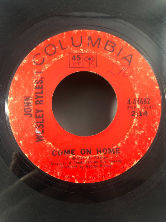 John Wesley Ryles-Kay (G+) Come on Home old record!