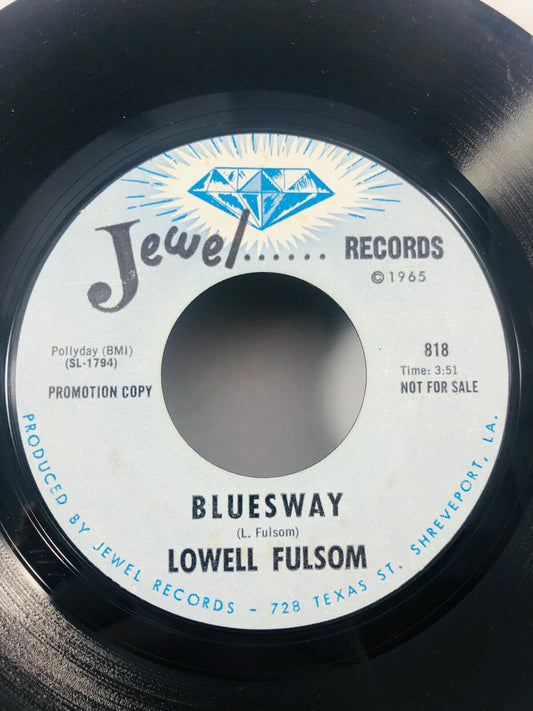 Rare PROMO Blues 1960s LOWELL FULSOM: my baby / bluesway JEWEL 7" Single 45 RPM