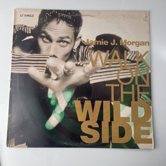 Jamie J. Morgan - Walk On The Wild Side - 12" Vinyl Record 1990 Tabu 655596 6 