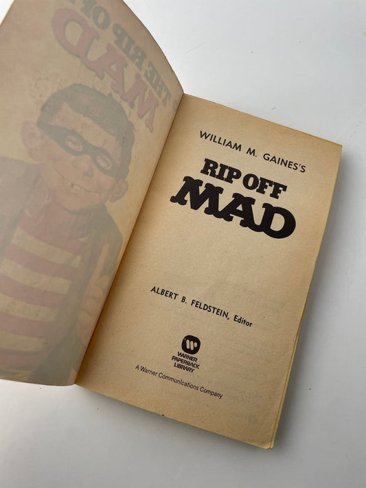 The Rip Off Mad William M. Gaines 1973 First Printing Warner Paperback