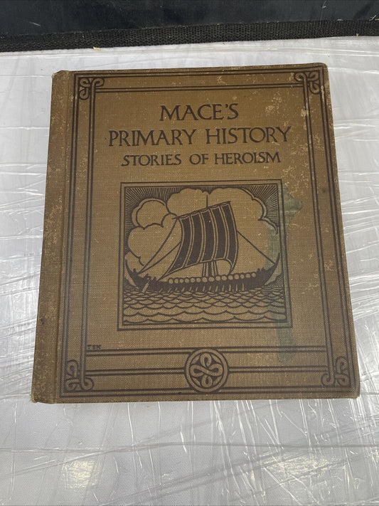 Antique Historical War Adventure Mace's Primary History Stories of Heroism 1909