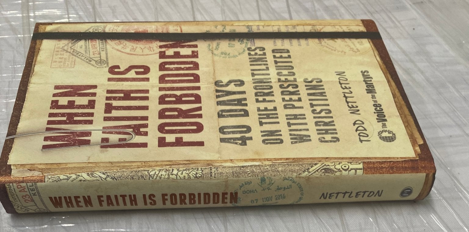 When Faith Is Forbidden Todd Nettleton 2021 Hardcover Christian Spiritual