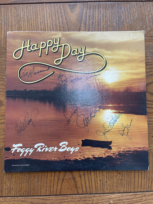 Foggy River Boys Happy Day Signed Autographed Vinyl LP Record Album From 1974
