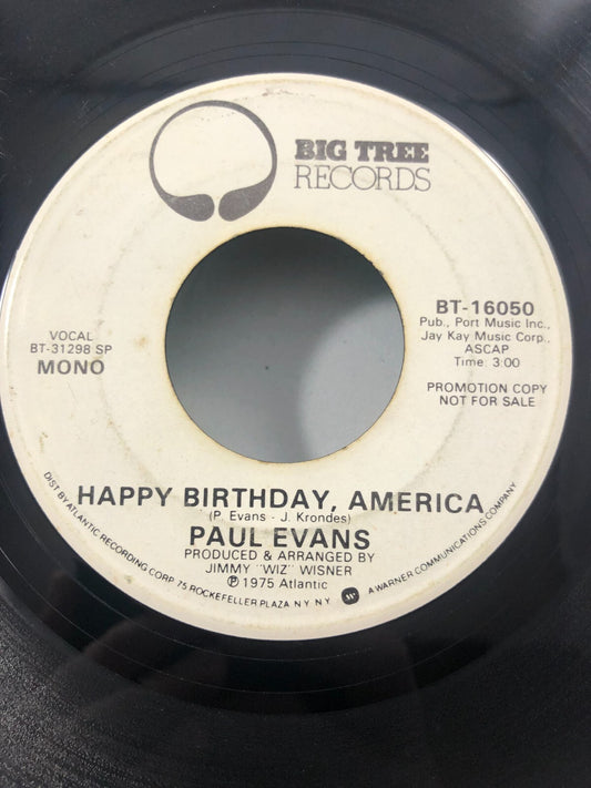 Paul Evans - Happy Birthday America 7" VG+ BT-16050 Vinyl 45 Promo