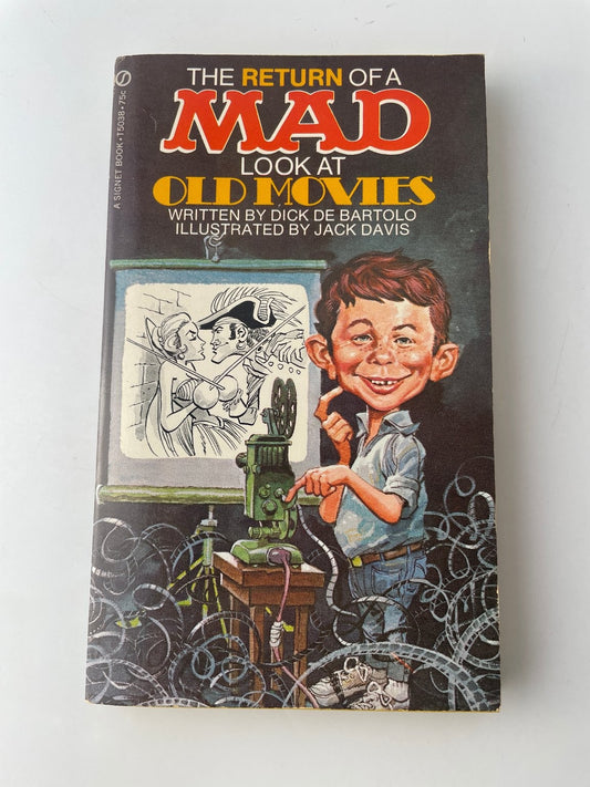 The Return of a MAD Look at Old Movies Dick De Bartolo 1970 Signet
